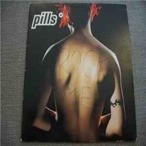 Pills - Rock Me