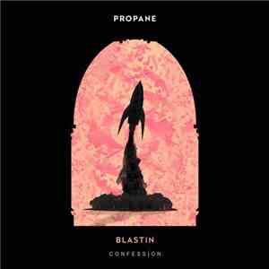 Propane  - Blastin