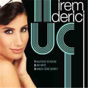 İrem Derici - Üç