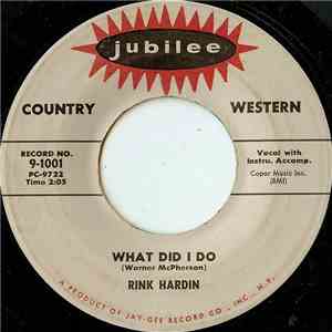 Rink Hardin - What Did I Do