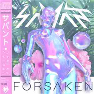 Savant  - Forsaken