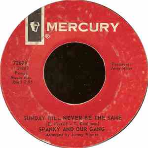 Spanky And Our Gang - Sunday Will Never Be The Same / Distance