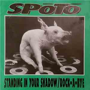 Spoto - Standing In Your Shadow
