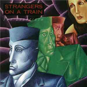 Strangers On A Train - The Key Part II: The Labyrinth
