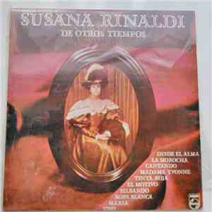 Susana Rinaldi - De Otros Tiempos