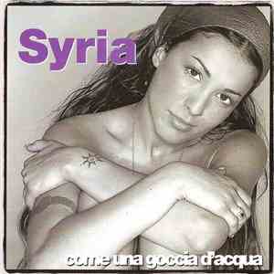 Syria  - Come Una Goccia D'Acqua