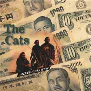 The Cats - Money-Maker