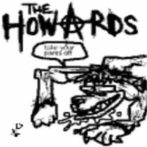 The Howards  - Take Your Pants Off