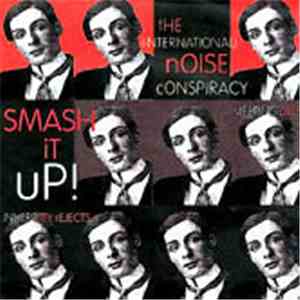 The International Noise Conspiracy - Smash It Up!