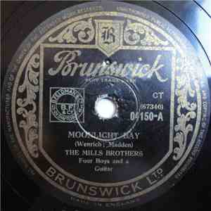 The Mills Brothers - Moonlight Bay / The Very Thought Of You