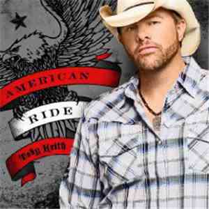 Toby Keith - American Ride