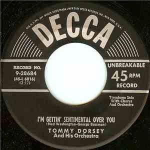 Tommy Dorsey And His Orchestra - I'm Gettin' Sentimental Over You