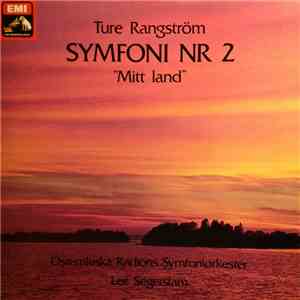 Ture Rangström - Symfoni Nr 2, ”Mitt Land”