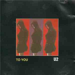 U2 - To You