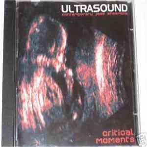 Ultrasound Contemporary Jazz Ensemble - Critical Moments