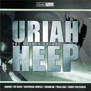 Uriah Heep - The Golden Palace