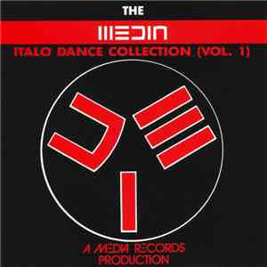 Various - The Media Italo Dance Collection Volume One