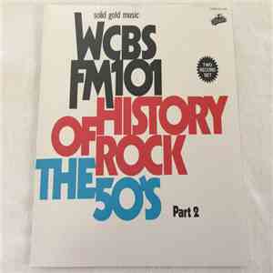 Various - WCBS-FM-101 The History Of Rock The 50's Part 2