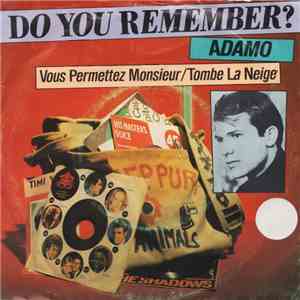 Adamo - Vous Permettez Monsieur / Tombe La Neige