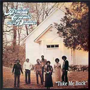 Andraé Crouch And The Disciples - Take Me Back