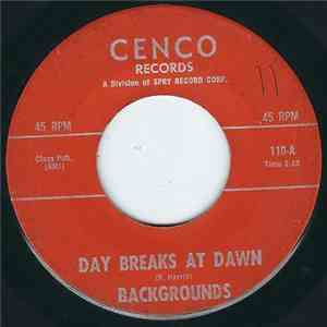 Backgrounds - Day Breaks At Dawn / Oh Baby Please Take Me