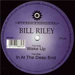 Bill Riley - Wake Up / In At The Deep End