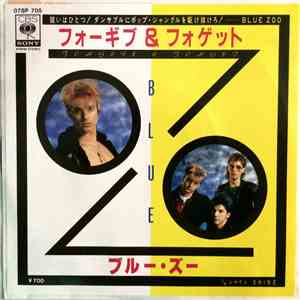 Blue Zoo = ブルー・ズー - Forgive & Forget = フオーギブ & フオゲシト