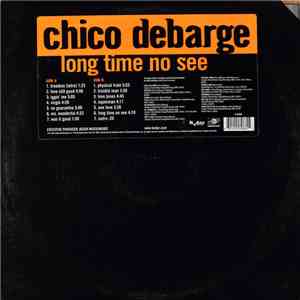 Chico DeBarge - Long Time No See