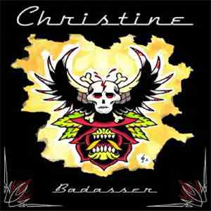 Christine  - Badasser