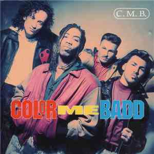 Color Me Badd - C.M.B.