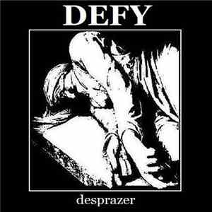 Defy - Desprazer