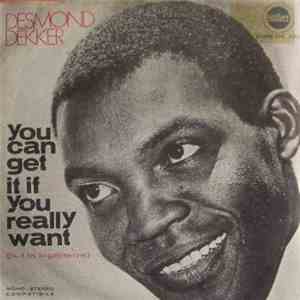 Desmond Dekker - You Can Get It If You Really Want