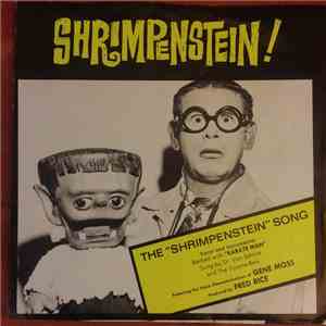Dr. Von Schtick and The Tijuana Bats - Shrimpenstein!