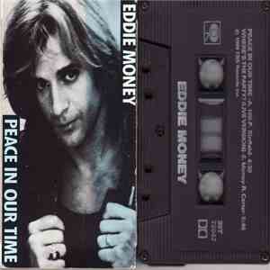 Eddie Money - Peace In Our Time - Where's The Party? (Live Version)