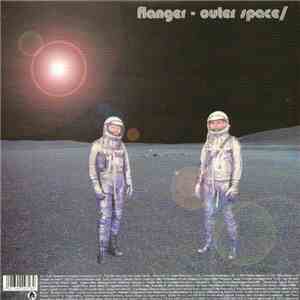 Flanger - Outer Space / Inner Space