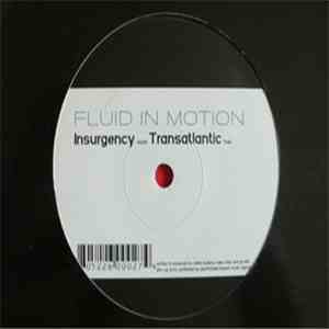 Fluid In Motion - Insurgency