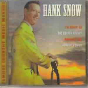 Hank Snow - Famous Country Music Makers