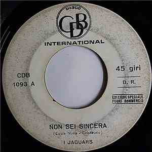 I Jaguars / Grover Mitchell  - Non Sei Sincera / Take Your Time And Love Me