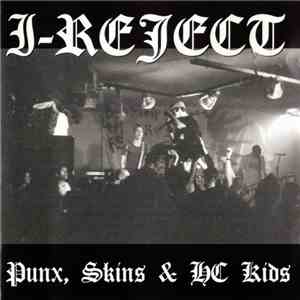 I-Reject - Punx, Skins & HC Kids
