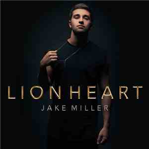 Jake Miller  - Lion Heart