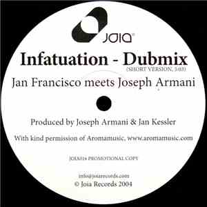 Jan Francisco Meets Joseph Armani - Infatuation - Dubmix (Short Version)