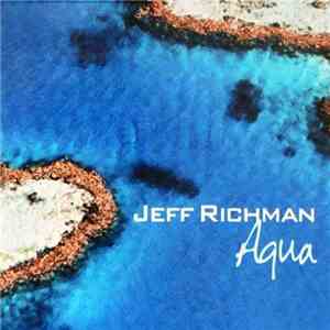 Jeff Richman - Aqua
