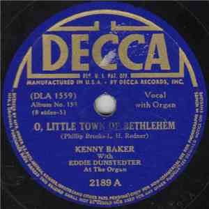 Kenny Baker  With Eddie Dunstedter - O, Little Town Of Bethlehem / O Holy N ...