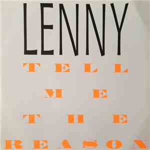 Lenny  - Tell Me The Reason
