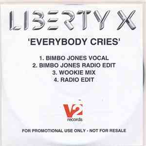 Liberty X - Everybody Cries