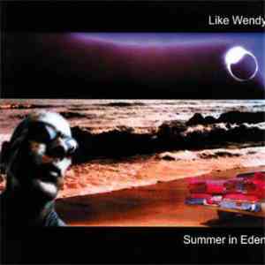 Like Wendy - Summer In Eden