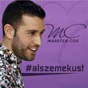 Maarten Cox - Als Ze Me Kust