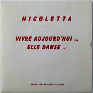 Nicoletta  - Vivre Aujourd'hui / Elle Danse