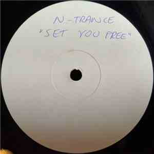 N-Trance - Set You Free (Mixes)