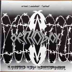 Orthodox  - Land Of Despair